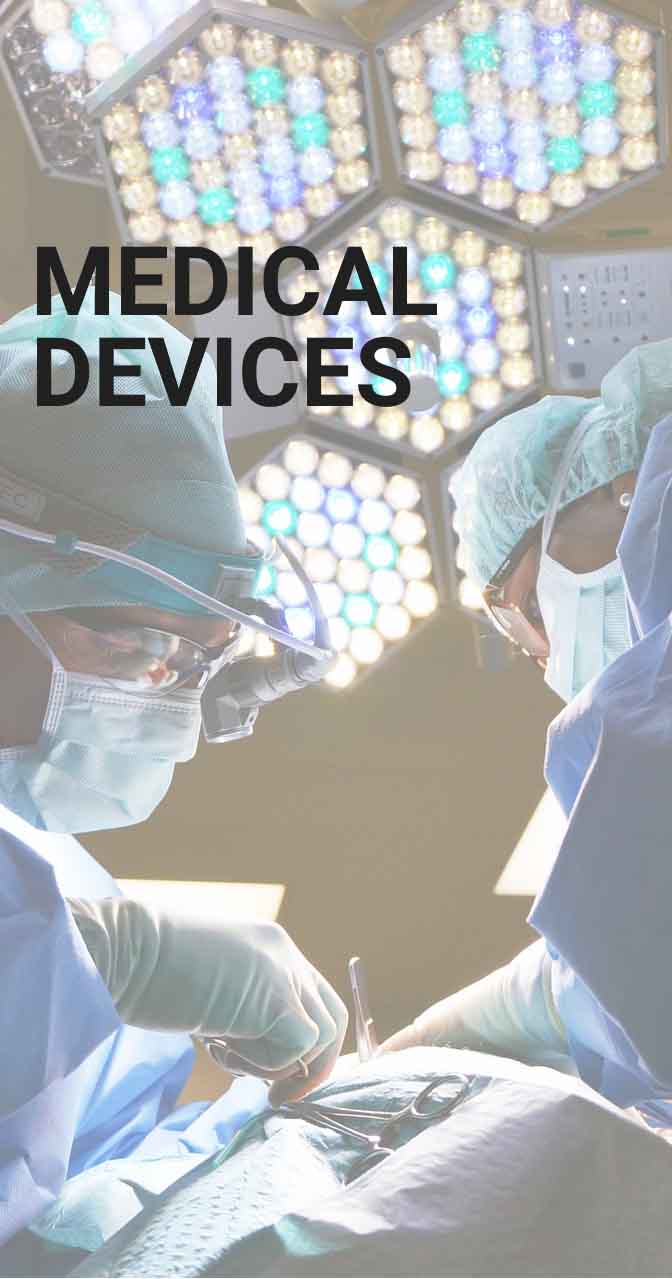 graphic reads: medical devices - stents, cannulas, catheter coils, impaction handles, cathode assemblies, subassemblies, headless pin extractors, endoscopic instruments, arthroscopic instruments, alignment guides and rods, implantable medical devices